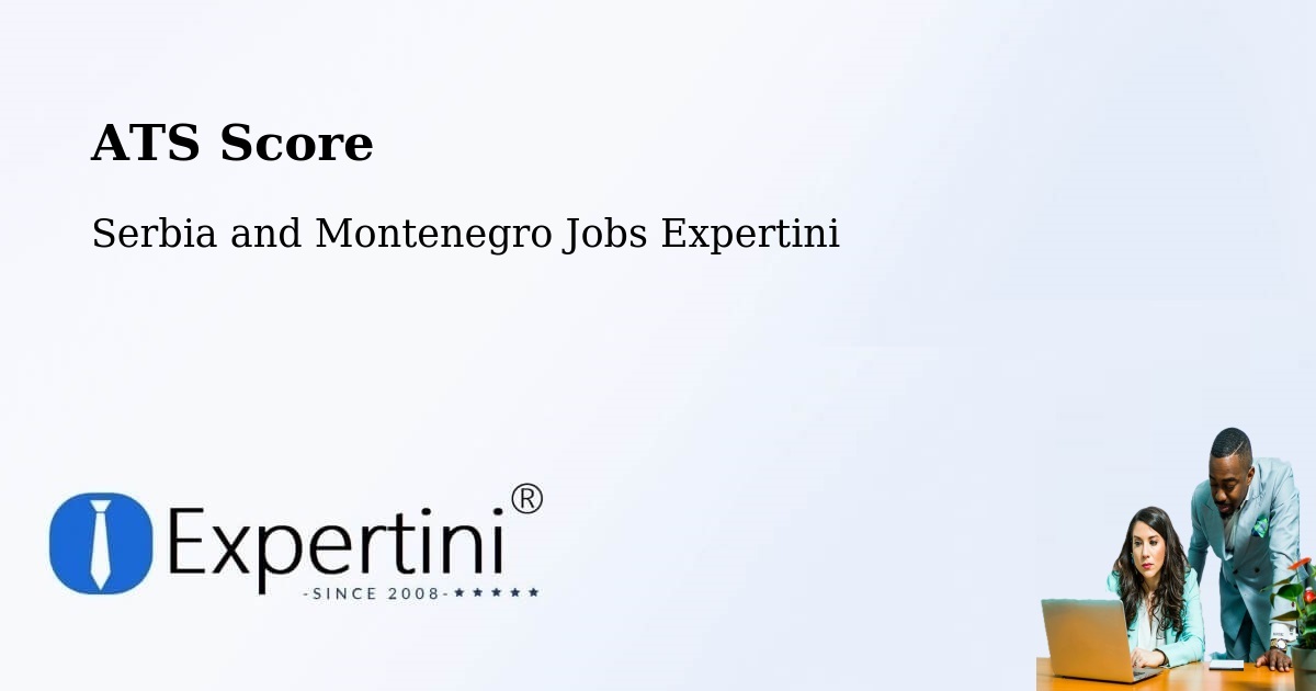 Resume ATS Score & Job Description Match Tool – Tottenham - Serbia and Montenegro Jobs Expertini
