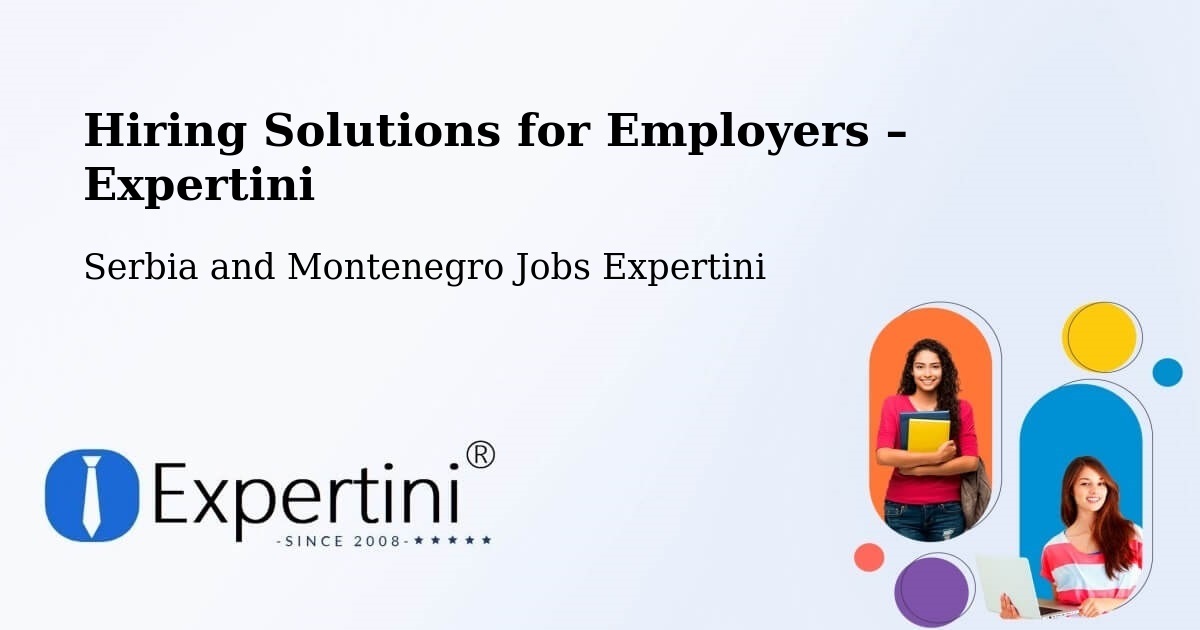 Hiring Solutions for Employers in Tottenham - Tottenham, Serbia and Montenegro Jobs Expertini