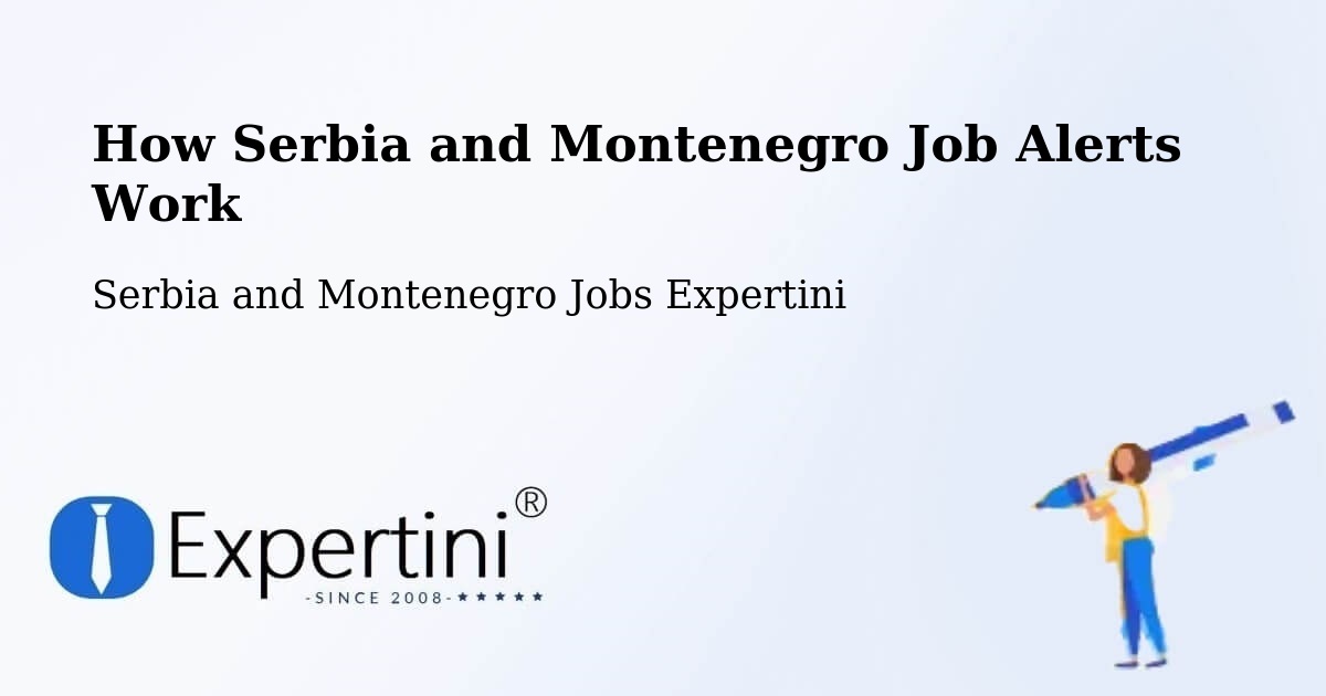 Job Alert System Overview – Tottenham - Serbia and Montenegro Jobs Expertini