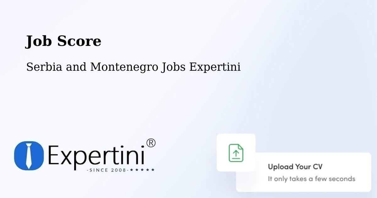 Job Score & Job Description Score Tool – Tottenham - Serbia and Montenegro Jobs Expertini
