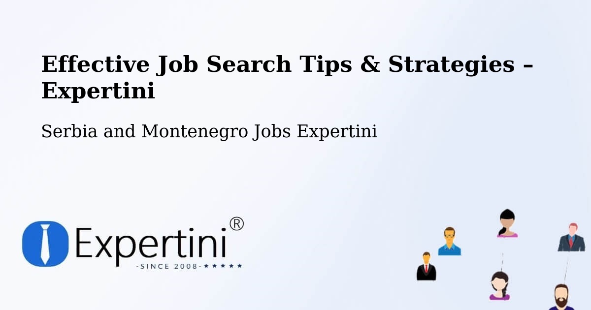 Job Search Tips & Strategies for Job Seekers – Tottenham - Tottenham, Serbia and Montenegro Jobs Expertini